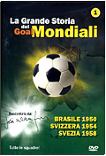 La Grande storia dei Mondiali - Vol.01