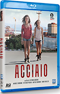 Acciaio (Blu-Ray)