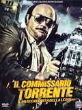 Il Commissario Torrente - Il braccio idiota della legge