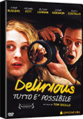 Delirious - Tutto è possibile
