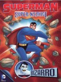 Superman - Super nemici: Bizarro