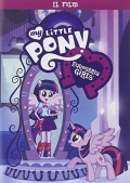 My little pony - Equestria girls