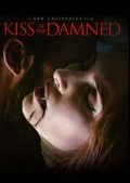 Kiss of the Damned - Limited Edition