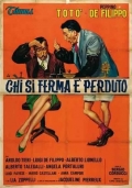 Chi si ferma  perduto