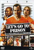 Let's go to prison - Un principiante in prigione