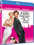 Come farsi lasciare in 10 giorni (Blu-Ray)