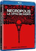 Necropolis - La citt dei morti (Blu-Ray)