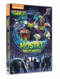 I racconti delle Teenage Mutant Ninja Turtles - Mostri e mutanti