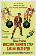 Missione compiuta, stop, bacioni Matt Helm