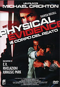 Physical Evidence - Il corpo del reato