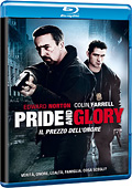 Pride and Glory - Il prezzo dell'onore (Blu-Ray)