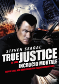 True Justice - Incrocio mortale