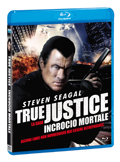 True Justice - Incrocio mortale (Blu-Ray)