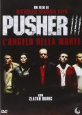 Pusher 3 - L'angelo della morte