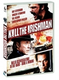 Kill the Irishman