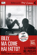 Billy, ma come hai fatto + La fiamma del peccato (2 DVD + Libro)