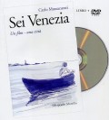 Sei Venezia (DVD + Libro)