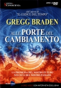 Gregg Braden: Alle porte del cambiamento (2 DVD + Libro)