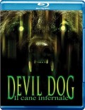 Devil Dog - Il cane infernale (Blu-Ray)