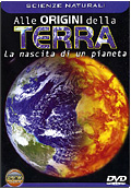 Terra - Nascita di un pianeta