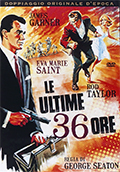 Le ultime 36 ore