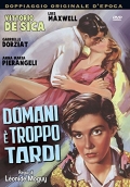 Domani è troppo tardi
