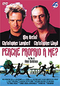 Perché proprio a me?