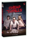 Cheap Thrills - Giochi perversi