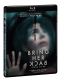 Bring Her Back - Torna da me (Blu-Ray)