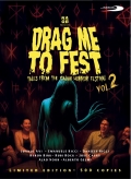 Drag Me To Fest, Vol. 2: Tales From The Italian Horror Festival - Limited Edition