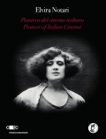 Elvira Notari. Pioniera del cinema italiano (Blu-Ray + DVD + Libro)