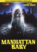 Manhattan Baby - Nuova Edizione Integrale Restaurata