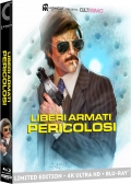 Liberi armati pericolosi (Blu-Ray 4K UHD + Blu-Ray)