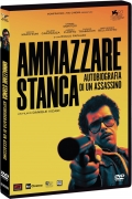 Ammazzare stanca