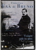 Volare pi� in alto - Francesco Fa� di Bruno