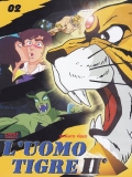 L'uomo tigre II, Vol. 2