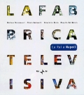 La fabbrica televisiva (DVD + Libro)