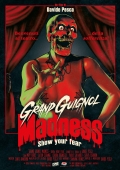 Grand Guignol Madness - Show your fear