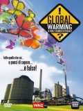 Global Warming - La Terra � veramente in pericolo?