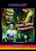 Jesse James Meets Frankenstein