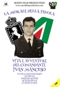 La Morale della Favola - Vita e Avventure del Comandante Ivan Mancuso (2 DVD)