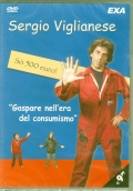 Sergio Viglianese - Gaspare nell'era del consumismo