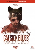 Cat Sick Blues - Special Edition (Blu-Ray + DVD)