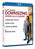 Downsizing - Vivere alla grande (Blu-Ray)