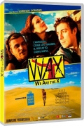 Wax - We are the X