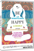 Be happy - La mindfulness a scuola