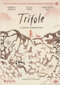 Trifole - Le radici dimenticate