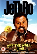 Jethro: Off The Wall - Live [UK]