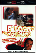 E' forte un casino