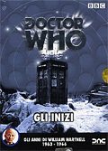 Doctor Who: Gli anni di William Hartnell, 1963-1966 - Gli inizi (4 DVD)